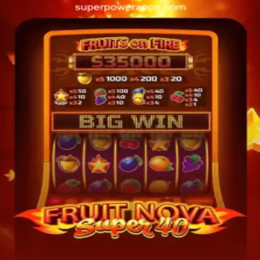 FruitNovaSuper40: A Comprehensive Guide to the Latest Online Slot Game